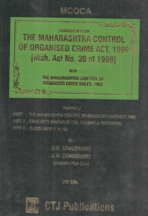 Commentary on The Maharashtra Control of Organised Crime (MCOCA)