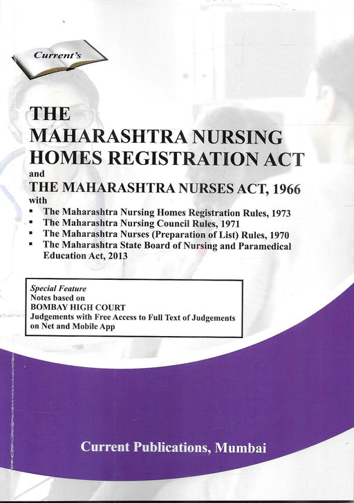 The Maharashtra Nursing Homes Registration Act and The Maharashtra Nurses Act, 1966