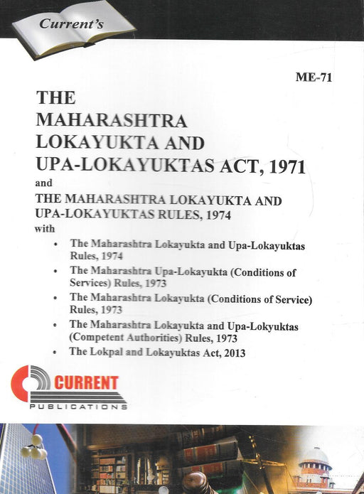 The Maharashtra Lokayukta And Upa-Lokayukta Act , 1971