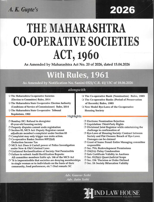 The Maharashtra Co-operative Societies Act, 1960 with Rules, 1961, 2026 Edition by A. K. Gupte, revised by Adv. Gaurav Sethi and Adv. Jatin Sethi, published by Hind Law House.