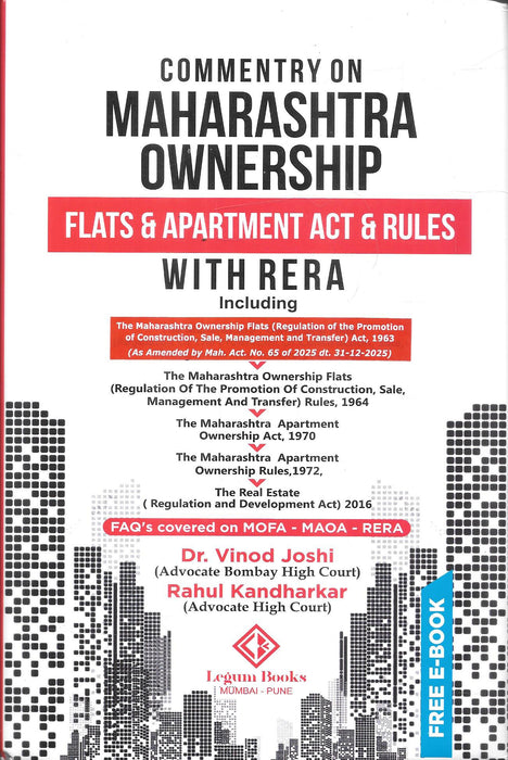 Front cover of Commentary on Maharashtra Ownership Flats and Apartment Act with RERA by Dr. Vinod Joshi and Rahul Kandharkar, published by Legum Books, covering MOFA, MAOA, RERA Acts and Rules with 2025 amendments, FAQs and free e-book access for property and redevelopment law practitioners in Maharashtra.
