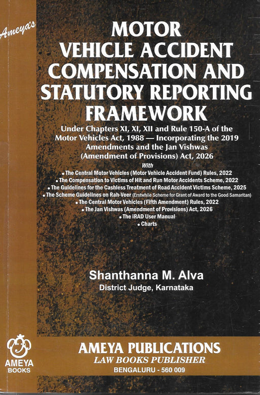 Motor Vehicle Accident Compensation and Statutory Reporting Framework 2026 by Shanthanna M. Alva, published by Ameya Publications.