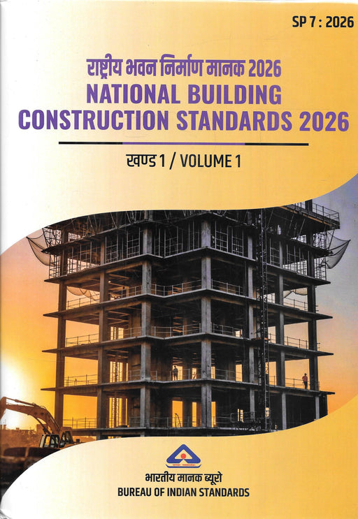 National Building Construction Standards 2026 (SP 7:2026), official Bureau of Indian Standards two-volume set.