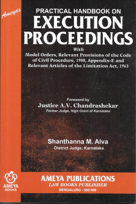 Practical Handbook on Execution Proceedings by Shanthanna M. Alva, published by Ameya Publications, with model orders and CPC provisions.