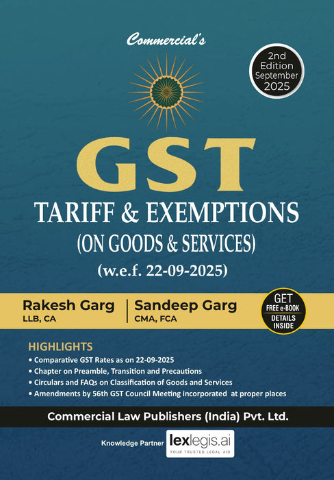 Cover of GST Tariff & Exemption 2025 (2nd Edition) by Rakesh Garg and Sandeep Garg, published by Commercial Law Publishers. Comprehensive reference on GST reforms, exemptions, HSN codes, and rate rationalization in India.