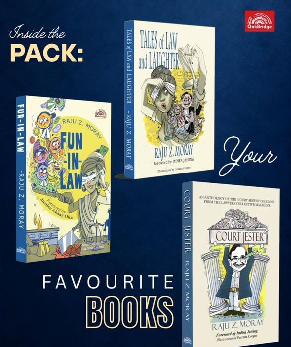 Where Law Meets Laughter – Humour in Law: Special Collector’s Edition, Set of 3 Books by Raju Z. Moray
