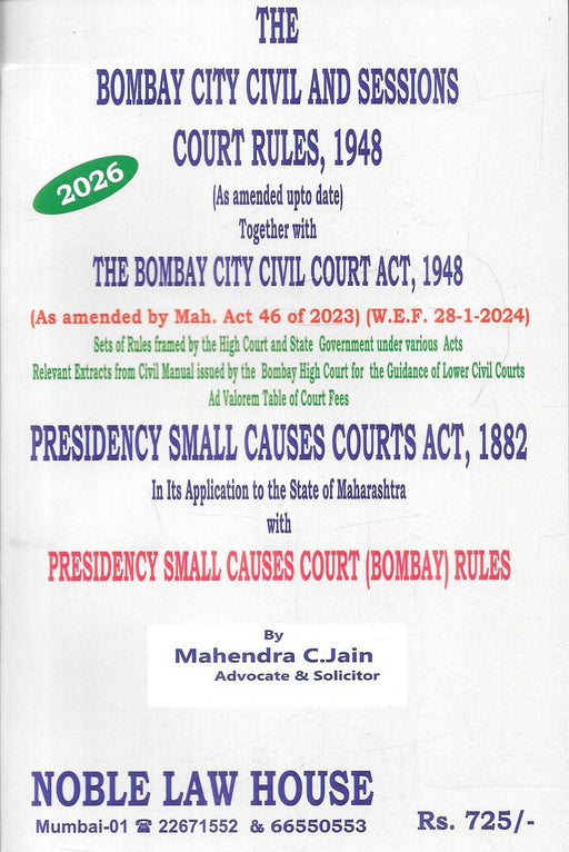 Cover of Bombay City Civil and Sessions Court Rules 1948 2026 edition by Mahendra C. Jain, including Bombay City Civil Court Act 1948, Presidency Small Causes Courts Act 1882, Bombay Rules, High Court Civil Manual extracts, and court fee valuation tables for Mumbai courts.