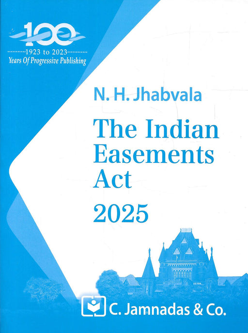 The Indian Easements Act -  Jhabvala Series