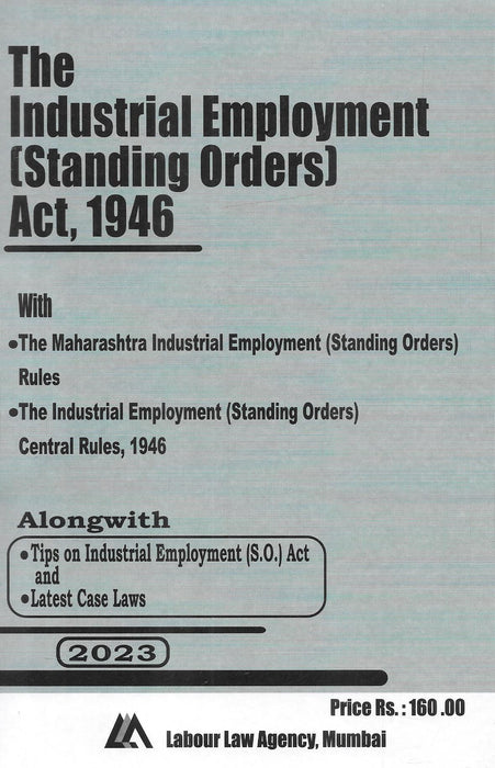 The Industrial Employment [Standing Orders] Act , 1946