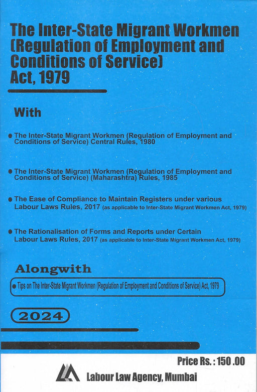 The Inter-State Migrant Workmen [ Regulation Of Employment And Conditions Of Service ] Act , 1979