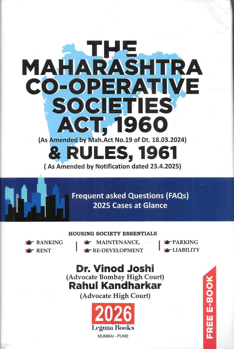 The Maharashtra Co-Operative Societies Act, 1960 & Rules, 1961 (With FAQs & 2025 Case Updates)