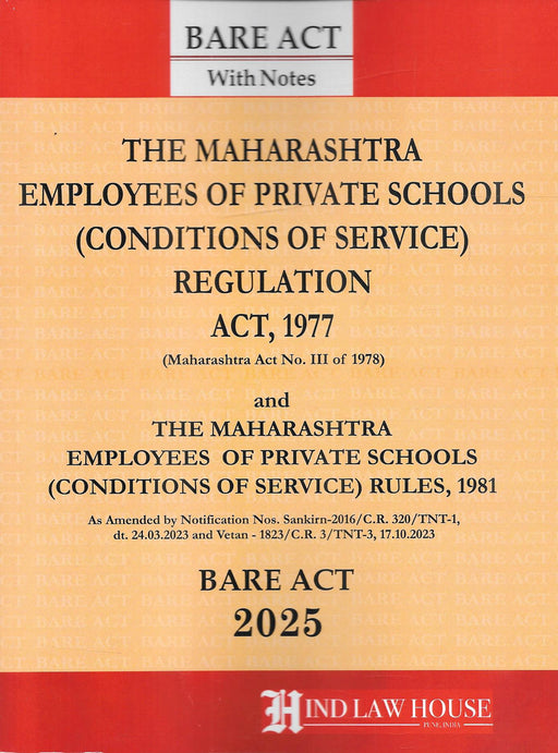 The Maharashtra Employees Of Private Schools (Conditions Of Service) Regulation Act, 1977