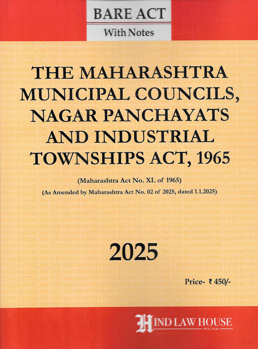 The Maharashtra Municipal Councils ,Nagar Panchayats And Industrial Township Act , 1965