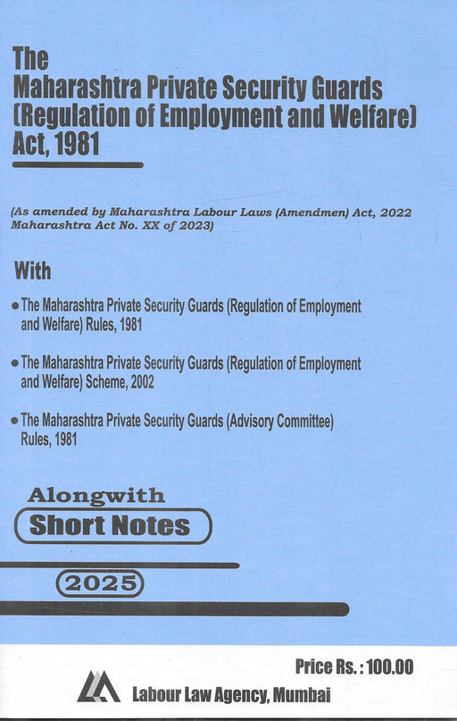 The Maharashtra Private Security Guards (Regulations of Employment and Welfare) Act 1981