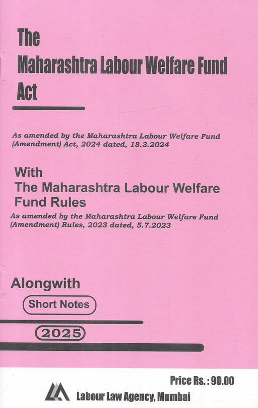 The Maharashtra Labour Welfare Fund Act