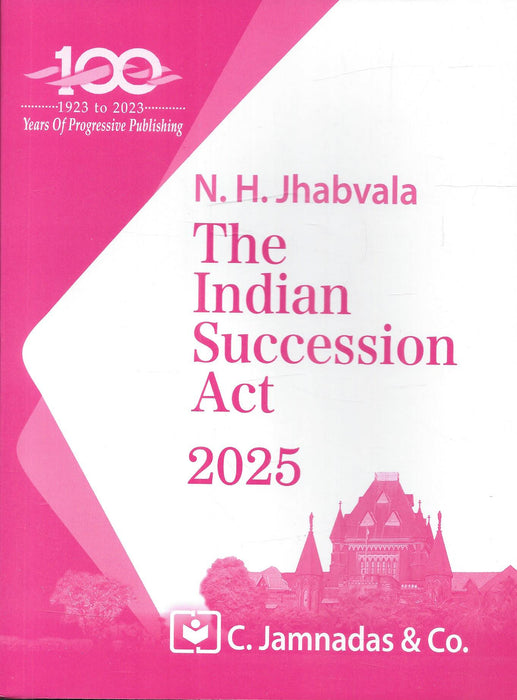 The Indian Succession Act by N H Jhabvala