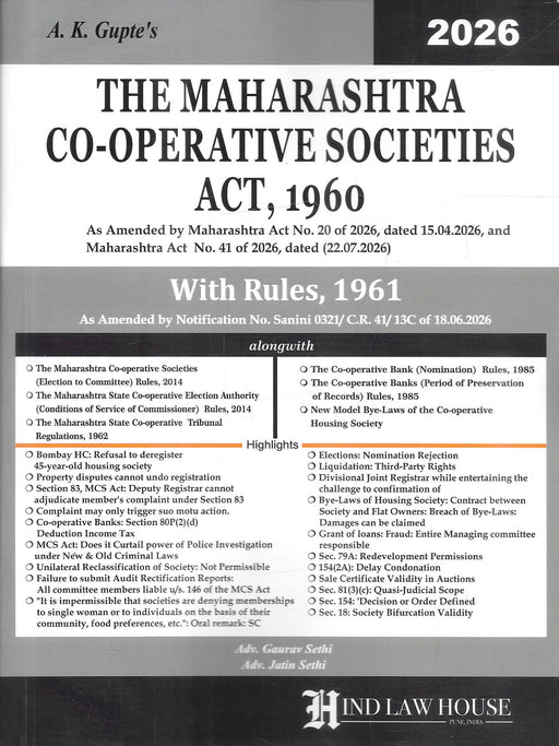 The Maharashtra Co-operative Societies Act, 1960 with Rules, 1961, 2026 Edition by A. K. Gupte, revised by Adv. Gaurav Sethi and Adv. Jatin Sethi, published by Hind Law House.