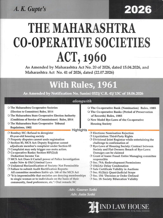 The Maharashtra Co-operative Societies Act, 1960 with Rules, 1961, 2026 Edition by A. K. Gupte, revised by Adv. Gaurav Sethi and Adv. Jatin Sethi, published by Hind Law House.