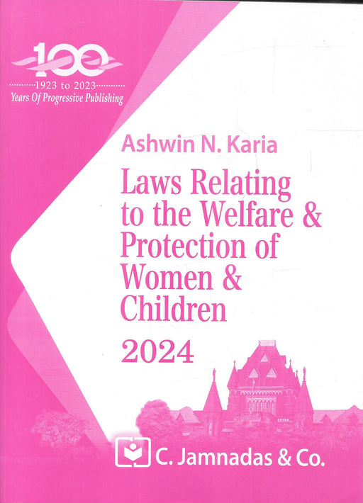 Law Relating the Welfare and Protection of Women and Children - Jhabvala Series