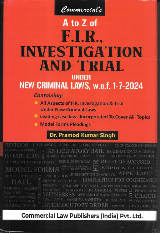 A to Z of FIR, Investigation and Trial under new Criminal Laws