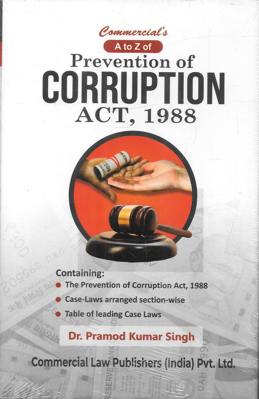 A to Z of Prevention of Corruption Act, 1988