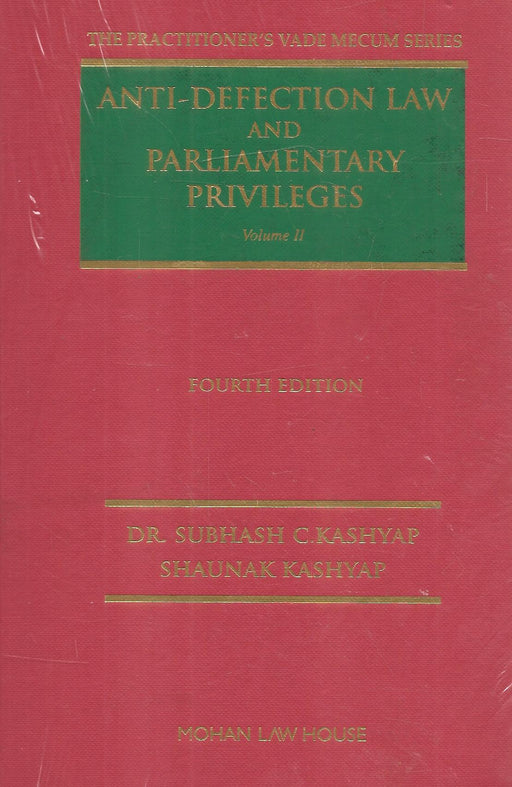 Anti-Defection Law and Parliamentary Privileges in 2 vols