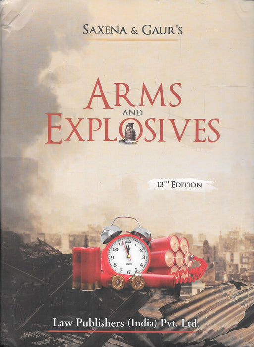 Arms and Explosives