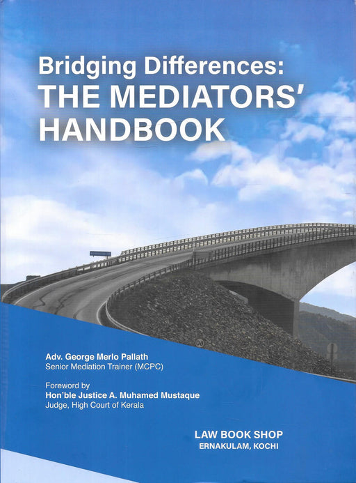 Bridging Differences: The Mediator's Handbook