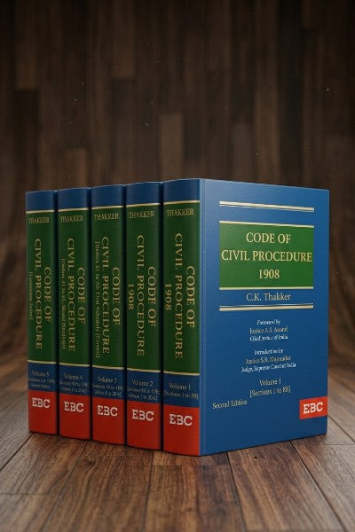 Code of Civil Procedure 1908 by C.K. Thakker Second Edition complete 5 volume commentary set published by Eastern Book Company