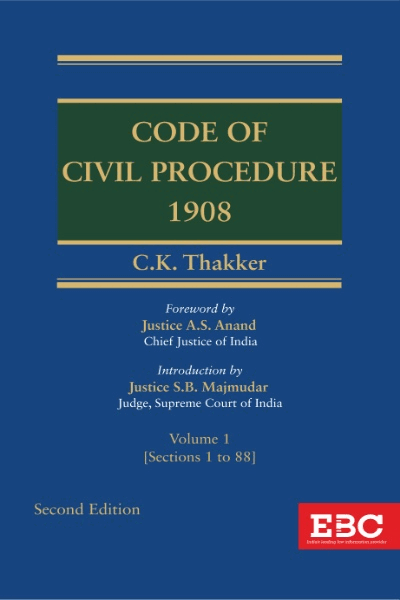 Code of Civil Procedure 1908 by C.K. Takwani Second Edition complete 5 volume commentary set published by Eastern Book Company