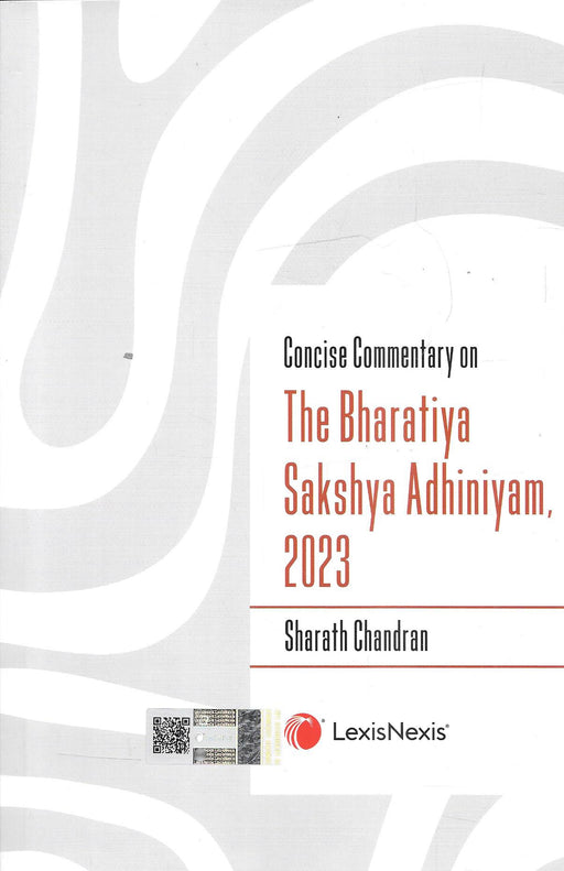 Concise Commentary on The Bharatiya Sakshya Adhiniyam