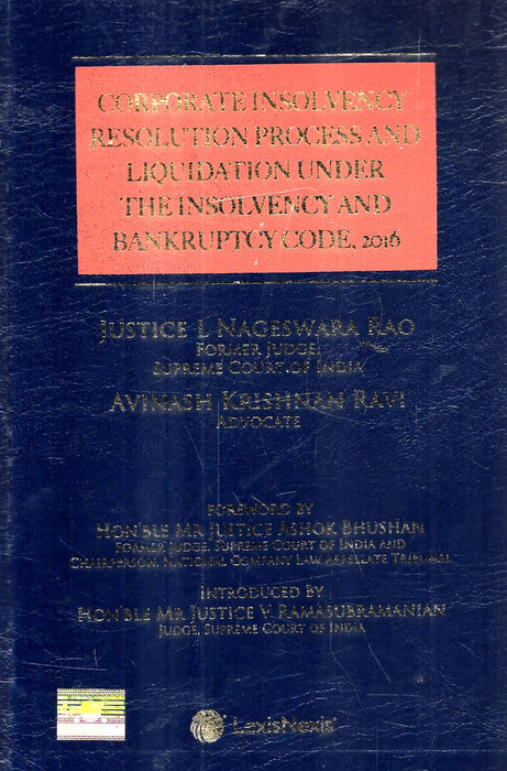 Corporate Insolvency Resolution Process and Liquidation under the Insolvency and Bankruptcy Code, 2016