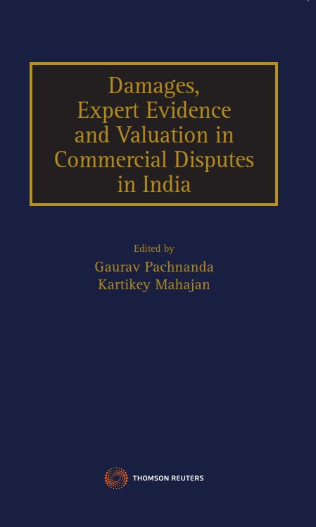 Damages, Expert Evidence and Valuation in Commercial Disputes in India