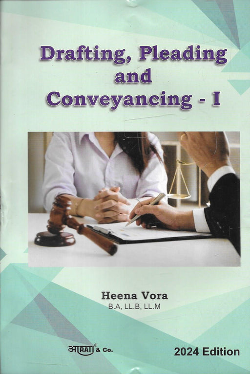 Drafting, Pleading and Conveyancing - 1 for BLS and LLB exams