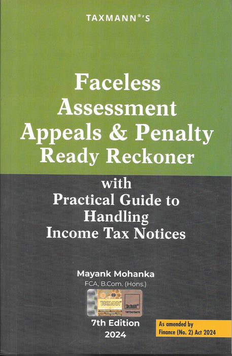 Faceless Assessment Appeals & Penalty Ready Reckoner with Practical Guide to Handling Income Tax Notices