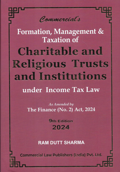 Formation Management And Taxation Of Charitable And Religious Trust and Institutions Under Income Tax Laws