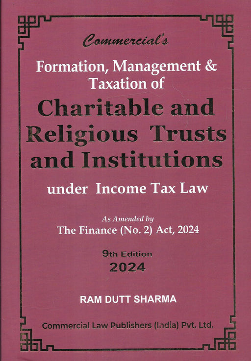 Formation Management And Taxation Of Charitable And Religious Trust and Institutions Under Income Tax Laws