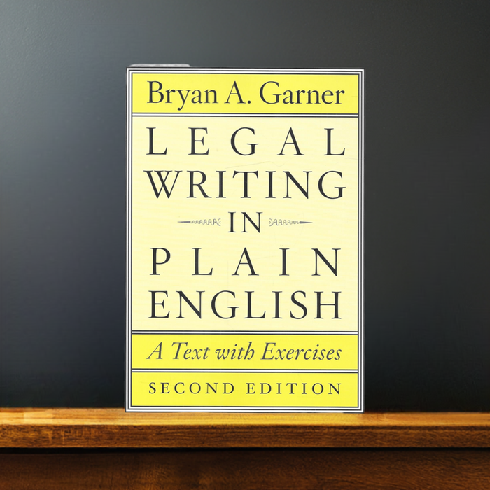 Legal Writing in Plain English, Second Edition: A Text with Exercises