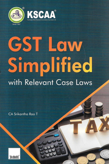 GST Law Simplified with Relevant Case Laws