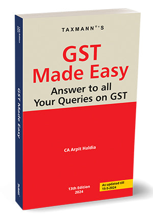 GST Made Easy – Answer to all Your Queries on GST