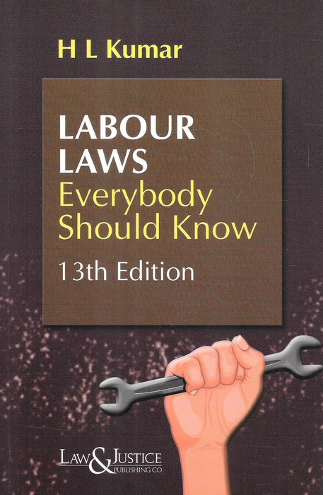 Labour Laws - Everybody Should Know