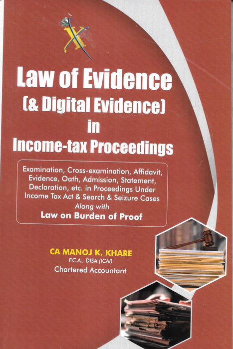 Law Of Evidence and Digital Evidence In Income-Tax Proceedings