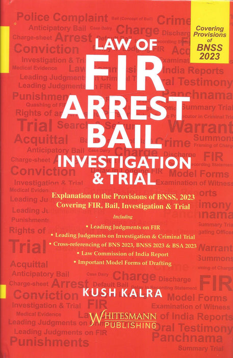 Law of FIR, Arrest, Bail, Investigation and Trial