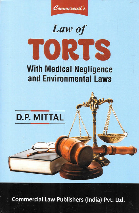 Law OF Torts With Medical Negligence And Environmental Laws