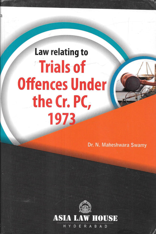 Law Relating To Trials Of Offences Under The CrPC, 1973