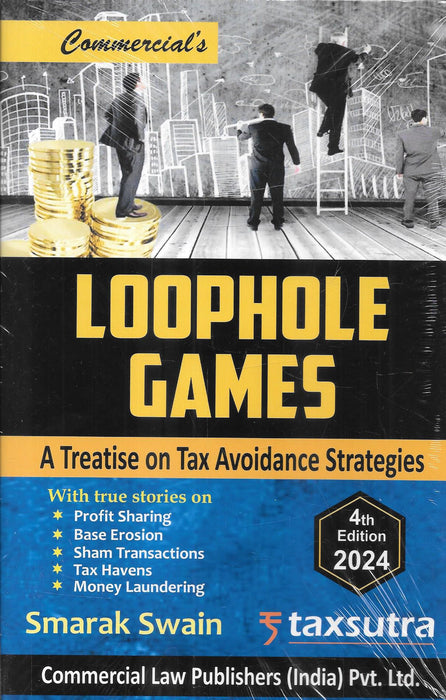 Loophole Games - A Treatise on Tax Avoidance Strategies