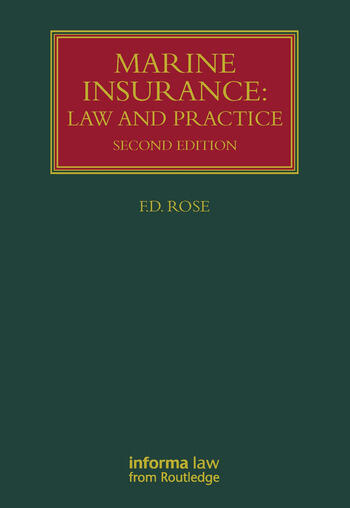 Marine Insurance Law and Practice