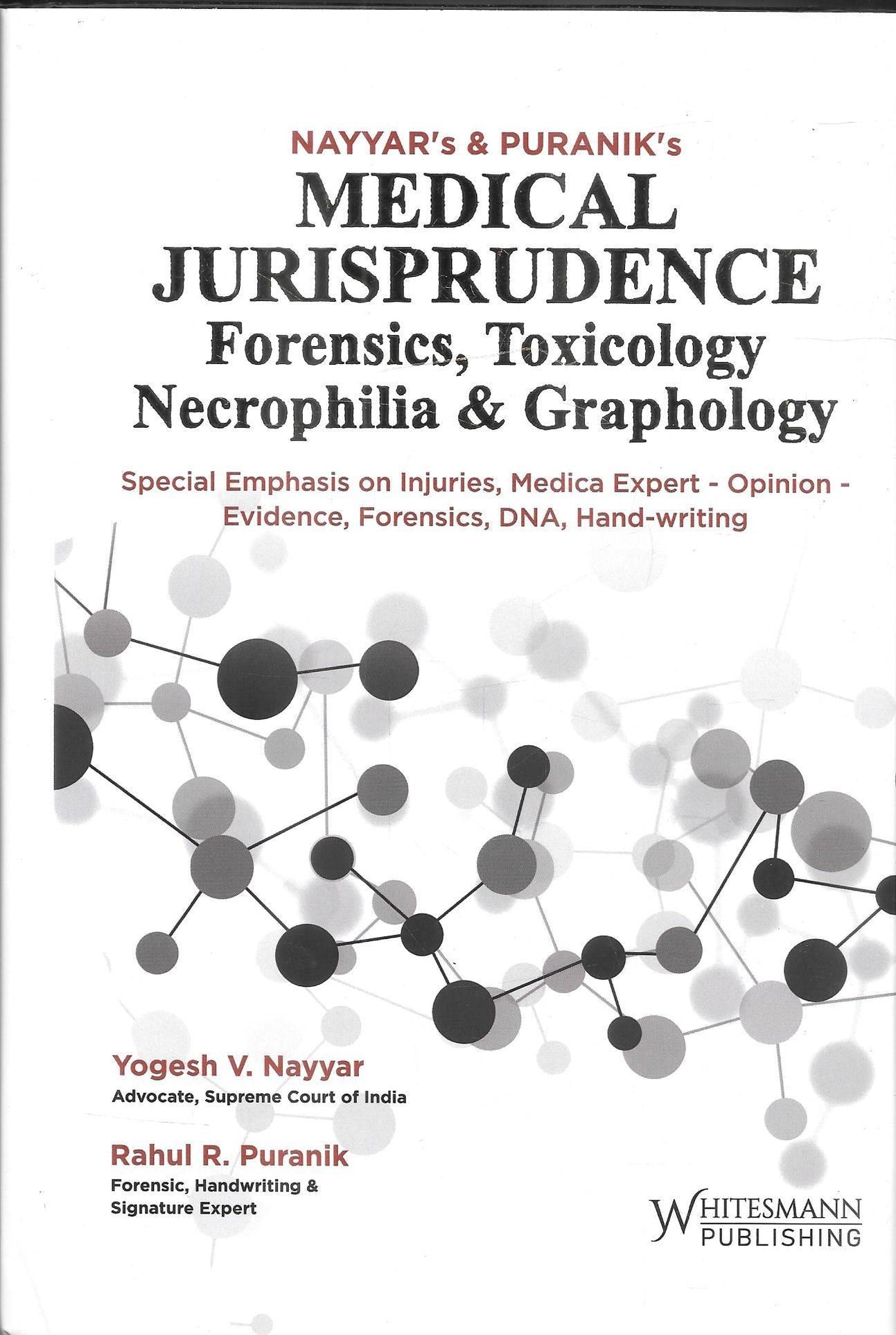 Medical Jurisprudence Forensic, Toxicology, Necrophilia and Graphology ...