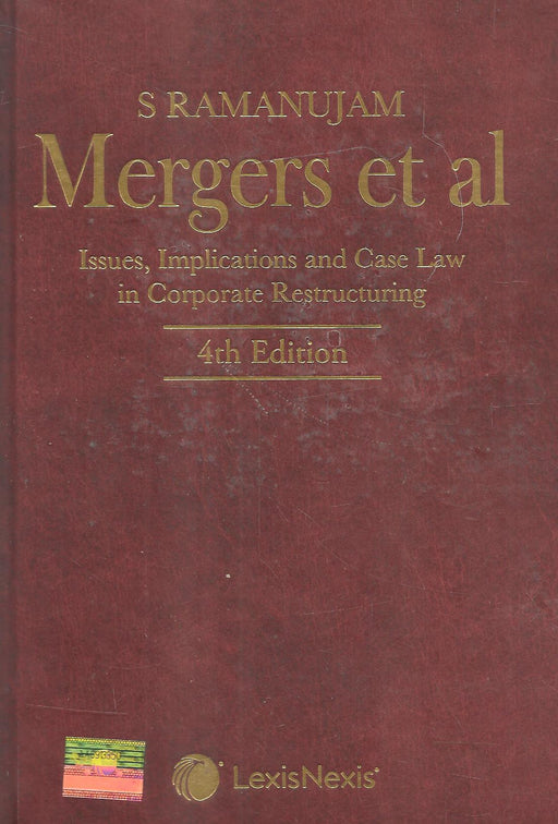 Mergers et al–Issues, Implications and Case Law in Corporate Restructuring