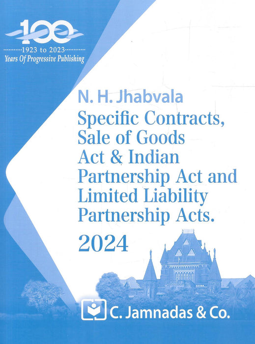 Specific Contract, Sale of Goods Act and Indian Partnership Act and Limited Liability Partnership Acts - Jhabvala Series